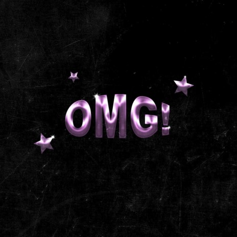 OMG! | Boomplay Music