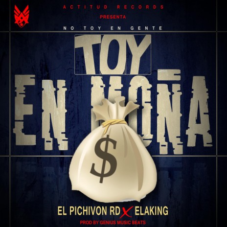 Toy en Moña ft. Elaking & Genius Music Beats | Boomplay Music