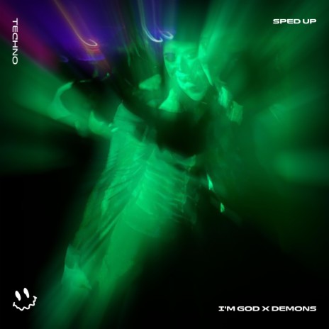 I'M GOD X DEMONS - (TECHNO SPED UP) ft. BASSTON