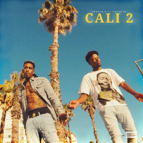 Cali 2 ft. Lalas 49 | Boomplay Music