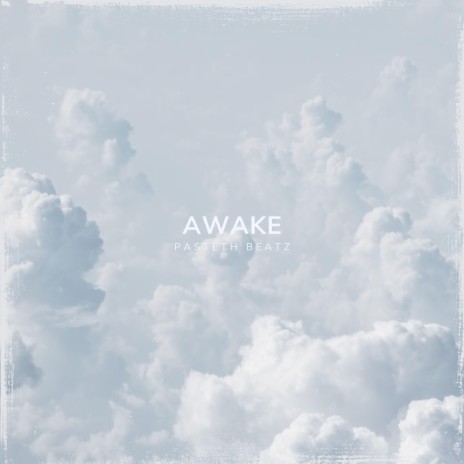 awake. | Boomplay Music