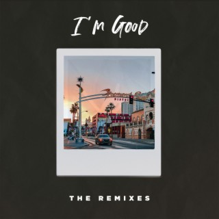 I'm Good (Remixes)