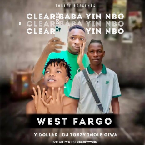 West Fargo (E Clear Egbe Baba Yin Nbo) Beat ft. Y dollar | Boomplay Music