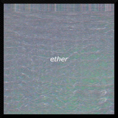 ether | Boomplay Music