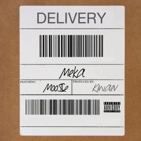 Delivery ft. Moo$e | Boomplay Music