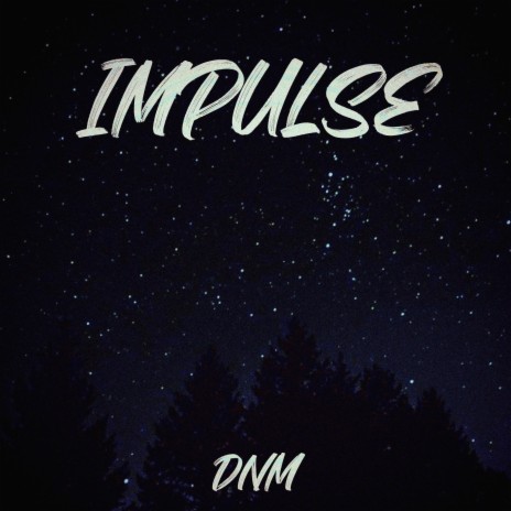 IMPULSE | Boomplay Music