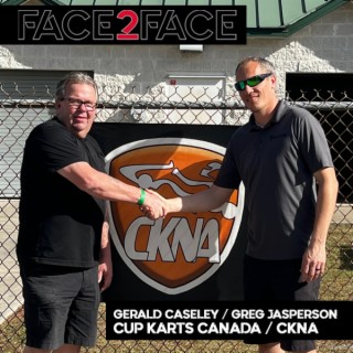 Face2Face: EP52 - Cup Karts North America - CKNA Canada