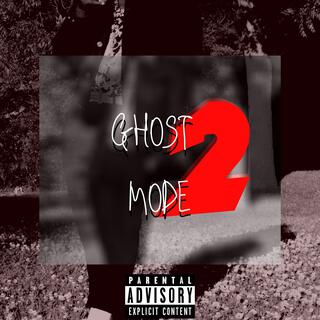 Ghost Mode 2