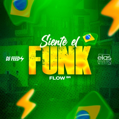 SIENTE EL FUNK ft. DJ Elias Rivero