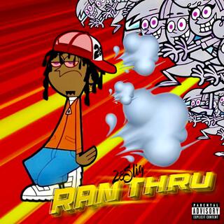 Ran Thru lyrics | Boomplay Music