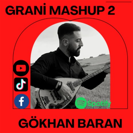 Gökhan Baran Grani Mashup 2 Halay | Boomplay Music