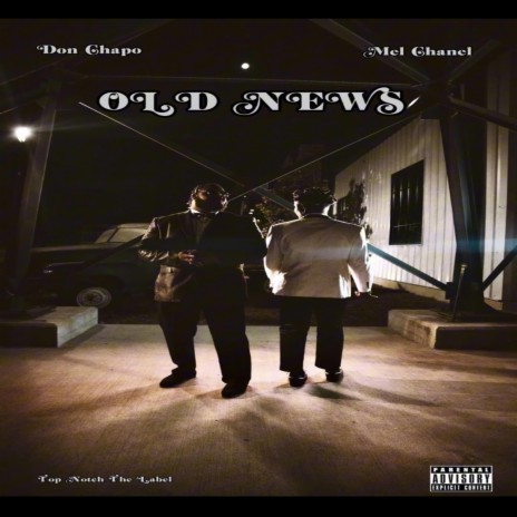 Old News ft. Don Chapo | Boomplay Music