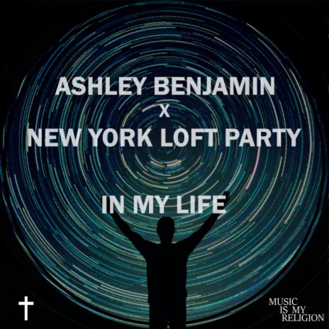 In My Life (Extended Mix) ft. New York Loft Party | Boomplay Music