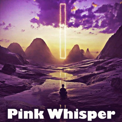 Pink Whisper | Boomplay Music