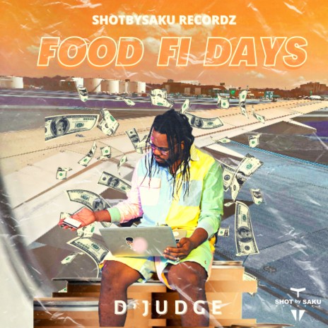 Food Fi Days ft. Shotbysaku | Boomplay Music