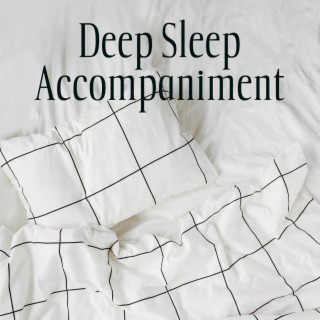 Deep Sleep Accompaniment