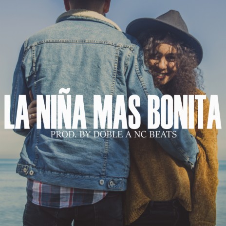 La Niña Mas Bonita | Boomplay Music