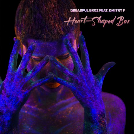 Heart-Shaped Box ft. Dmitry F | Boomplay Music