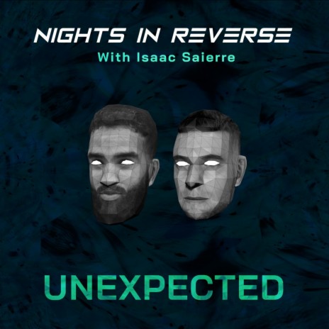 Unexpected ft. Isaac Saierre