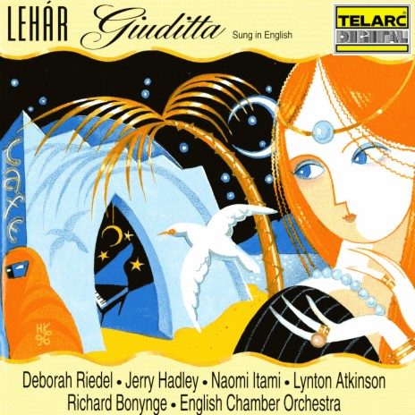 Lehár: Giuditta, Scene 2: Blue as the Summer Sky Above ft. Richard Bonynge, Deborah Riedel & Jerry Hadley | Boomplay Music