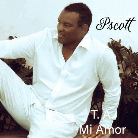 T.A. Mi Amor | Boomplay Music