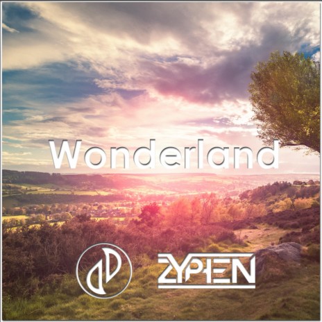 Wonderland ft. Zyphen