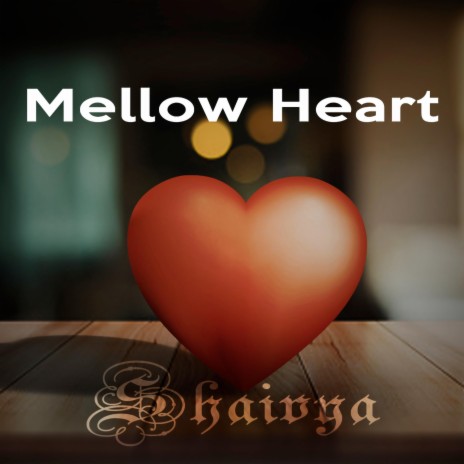 Mellow Heart ft. Moinak Dutta | Boomplay Music