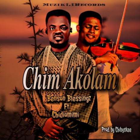 Chim Akolam ft. Chidiomimi | Boomplay Music