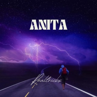 Anita lyrics | Boomplay Music