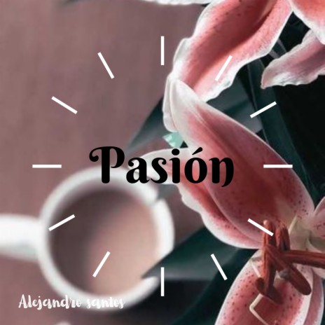 Pasion | Boomplay Music