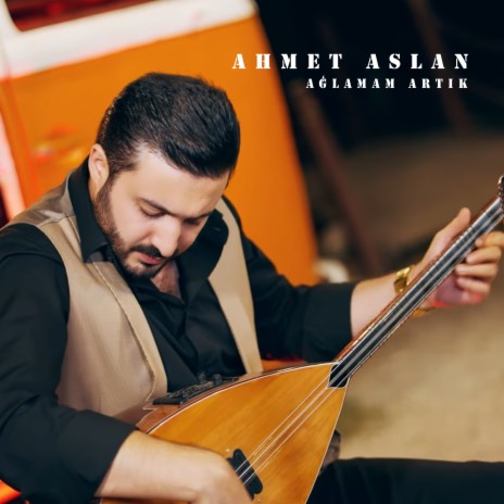 Ağlamam Artık | Boomplay Music