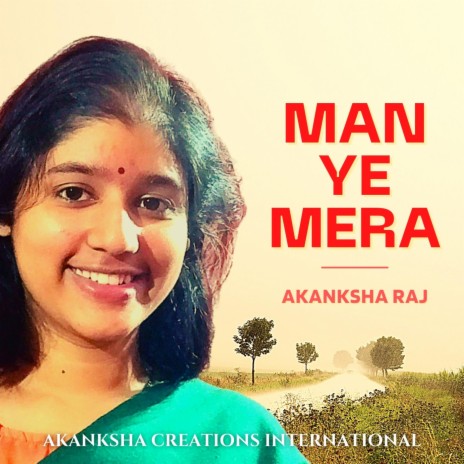 Man Ye Mera | Boomplay Music