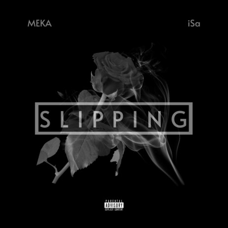 Slipping (Remix) ft. iSa | Boomplay Music