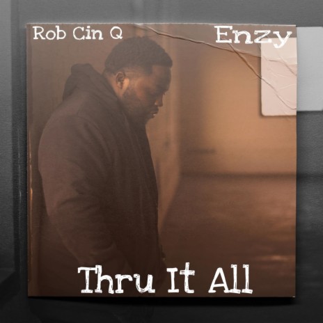 Thru It All ft. George Enzy | Boomplay Music