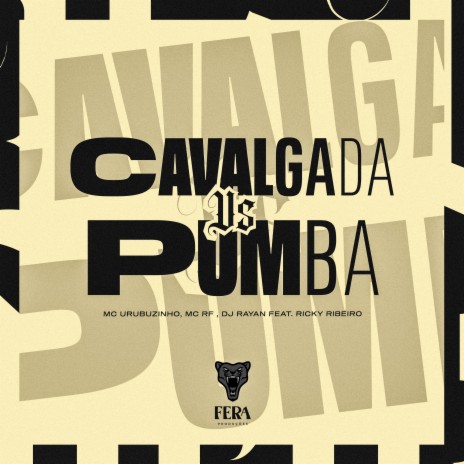 Cavalgada Vs Pumba ft. mc urubuzinho, MC RF & ricky ribeiro | Boomplay Music