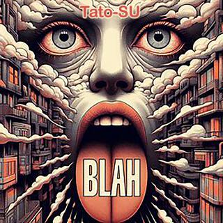 Blah lyrics | Boomplay Music