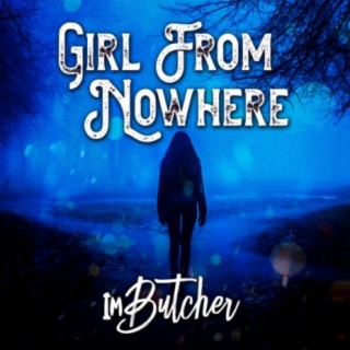 Girl From Nowhere