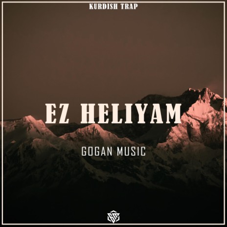 Ez Heliyam ft. Mustafa Güclü | Boomplay Music