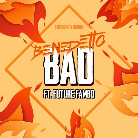 Bad ft. Future Fambo | Boomplay Music