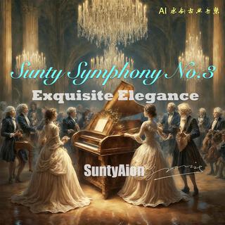 Sunty Symphony No.3 (Exquisite Elegance)