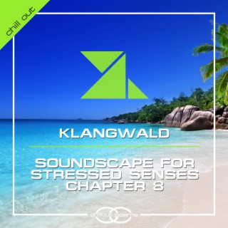 Soundscape For Stressed Senses Chapter 8