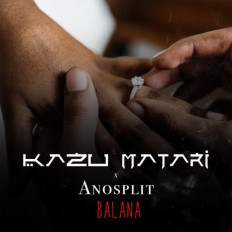 Balana ft. Anosplit | Boomplay Music