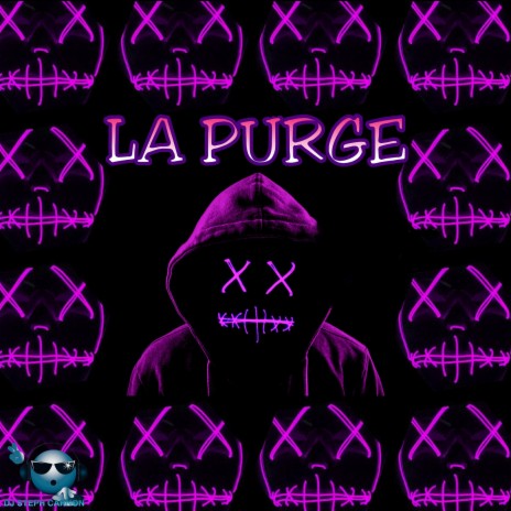 La Purge | Boomplay Music