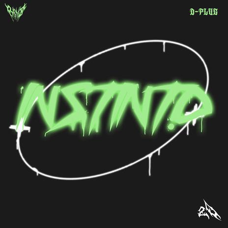 INSTINTO ft. D-Plug