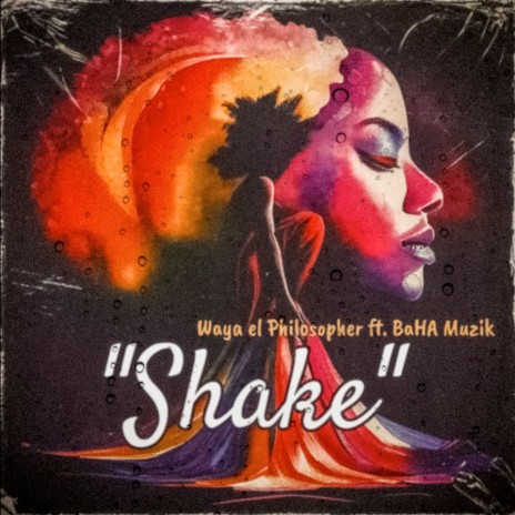 Shake ft. Baha Muzik | Boomplay Music