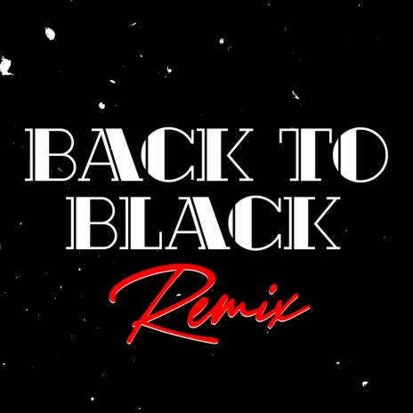 Back to Black (Club Mix, 123 BPM)