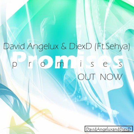 Promises ft. David Angelux & DiexD | Boomplay Music