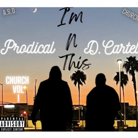 I'm N This ft. D. Cartel