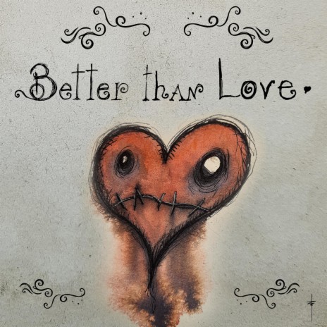 Better Than Love | Boomplay Music