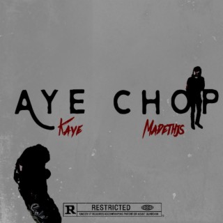 Aye Chop, Vol. 1